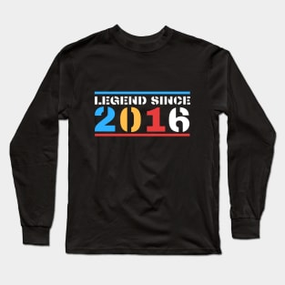 Legend Since 2016 Long Sleeve T-Shirt